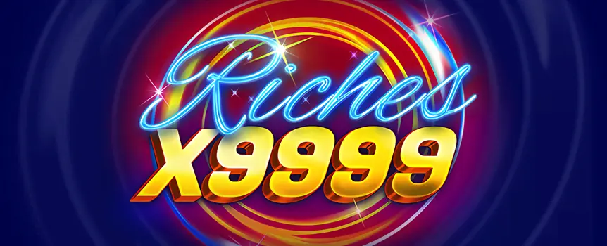 Are you looking for an online slot with a huge top prize? And do you also want to play a simple game, without the complex features found at some other slots? If so, you should spin the reels of X9999 Riches!