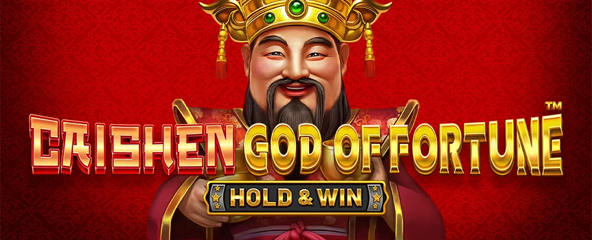 Dive into the Caishen God of Fortune slot for a vibrant, rewarding experience with Hold & Win, Extra Wins, and Collect Symbols.