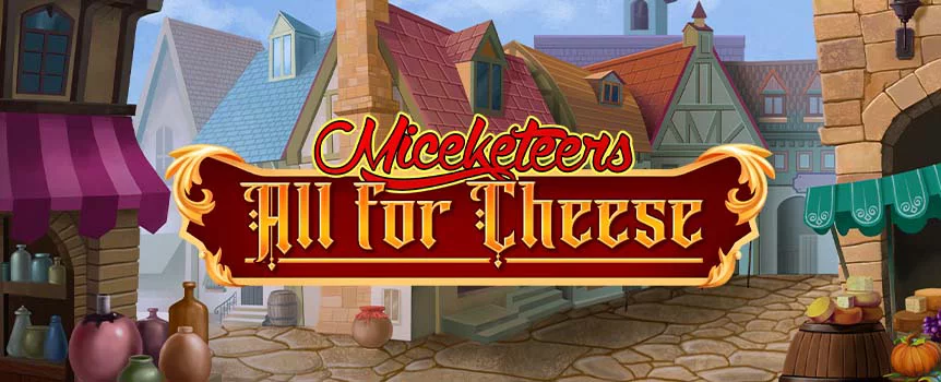 Play Miceketeers All for Cheese at Café Casino and spin your way to jackpots worth 2,060x in a French swashbuckling adventure.