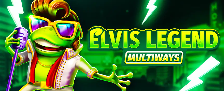 What do you get when use place a hip-wiggling, ballad-singing frog in the middle of the gambling capital of the world? The insanely unusual Elvis Legend Multiways online slot, that’s what!